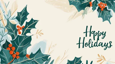Happy Holidays Greeting Card With Holly Leaves And Berries