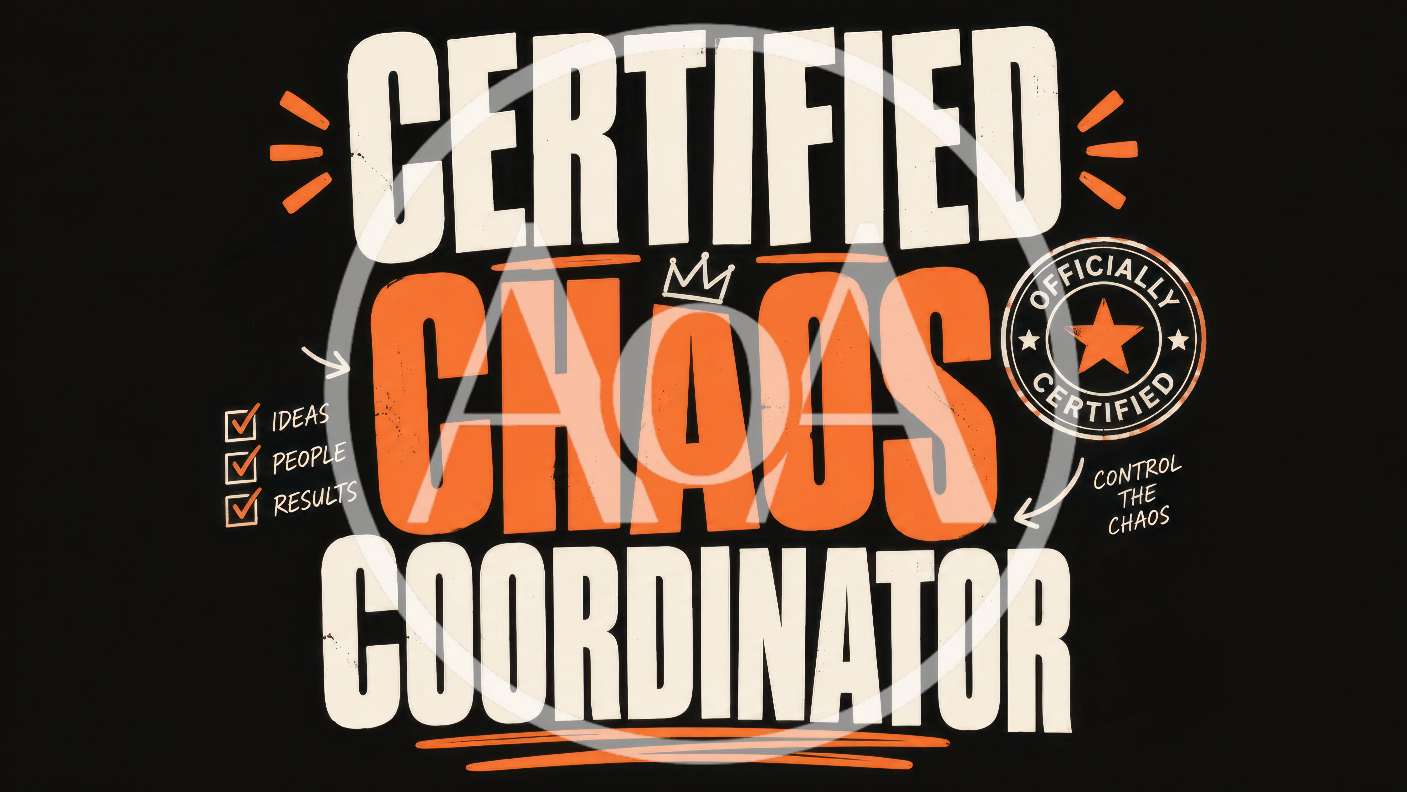 Certified Chaos Coordinator Typography Graphic Design