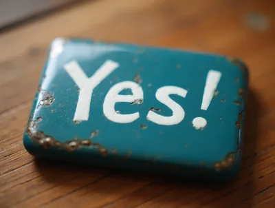 Weathered Teal Metal Sign With Yes Text