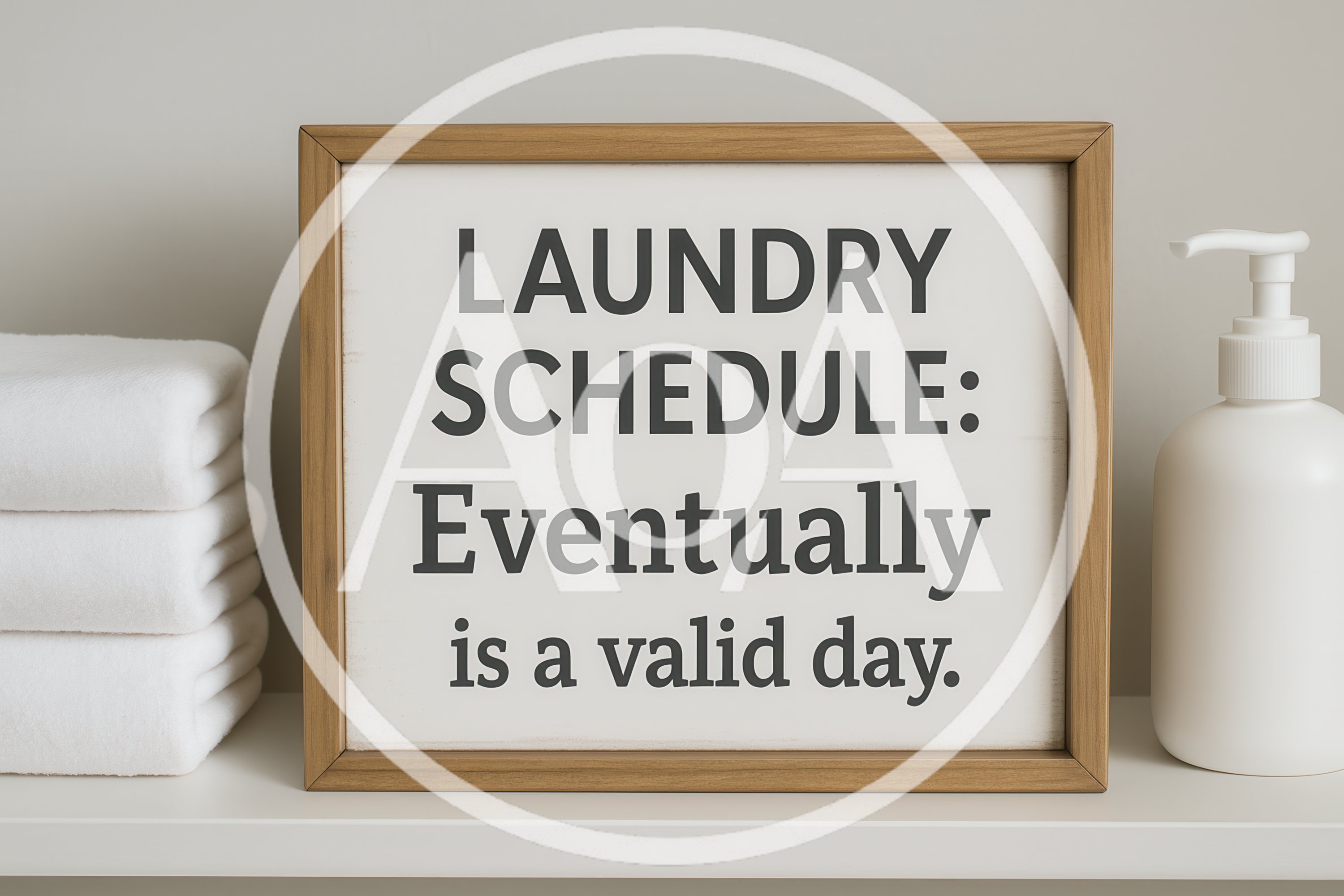 Laundry Schedule Sign on a Bathroom Shelf
