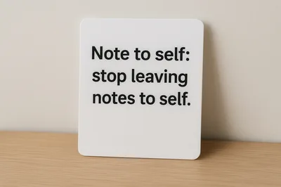 Note To Self Sign On Wooden Desk
