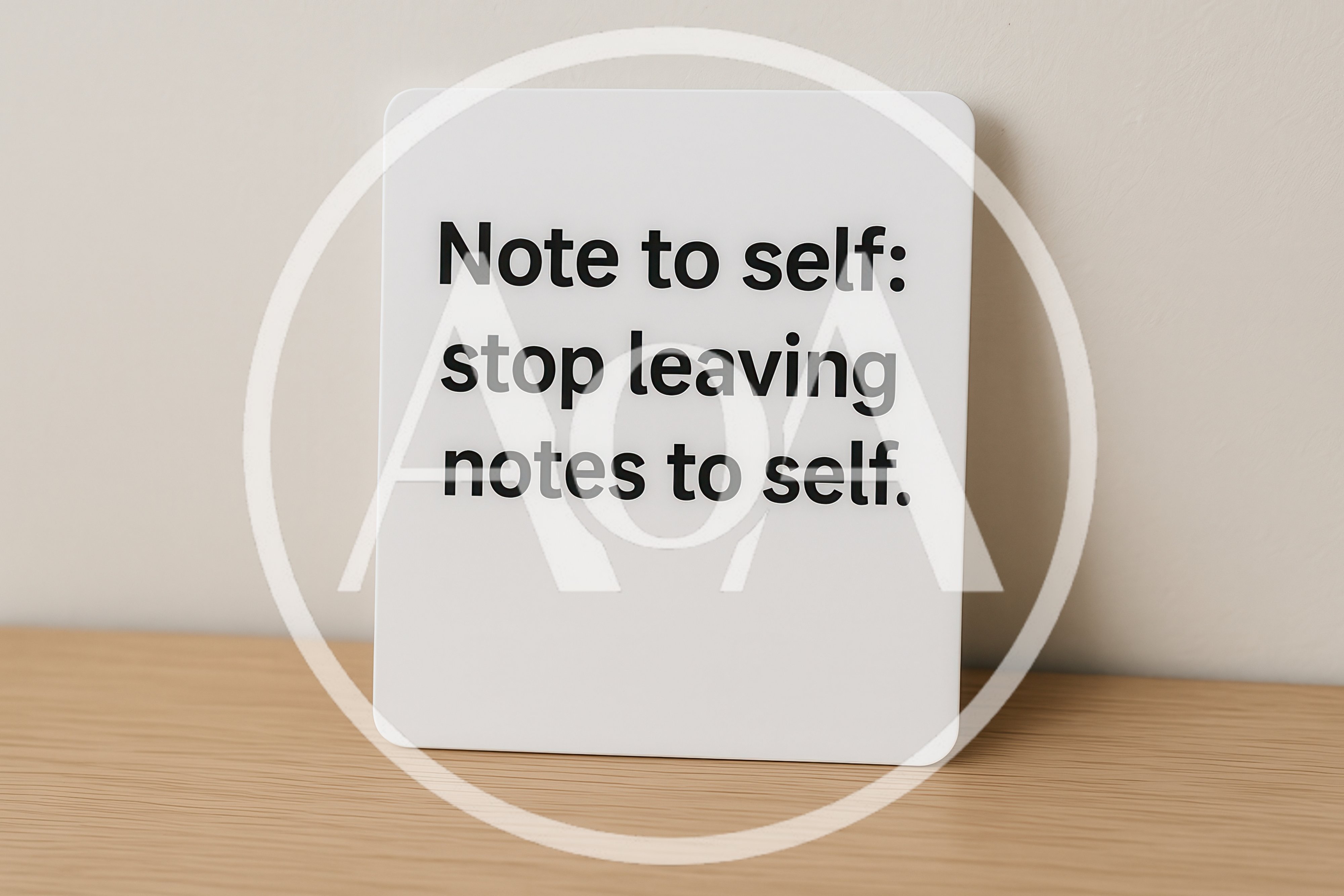 Note To Self Sign On Wooden Desk