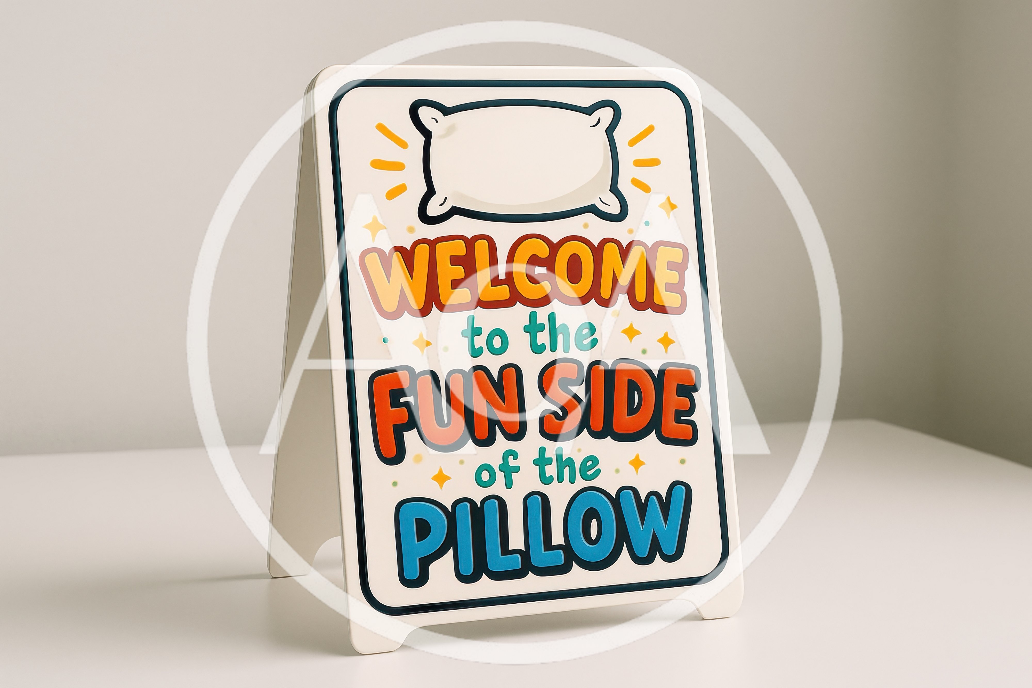 Welcome To The Fun Side Of The Pillow Sign