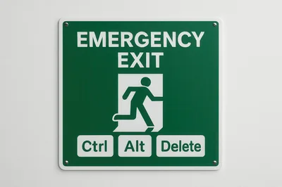 Emergency Exit Sign With Ctrl Alt Delete Text