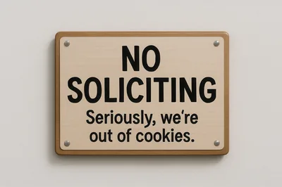 No Soliciting Sign With Humorous Cookie Message