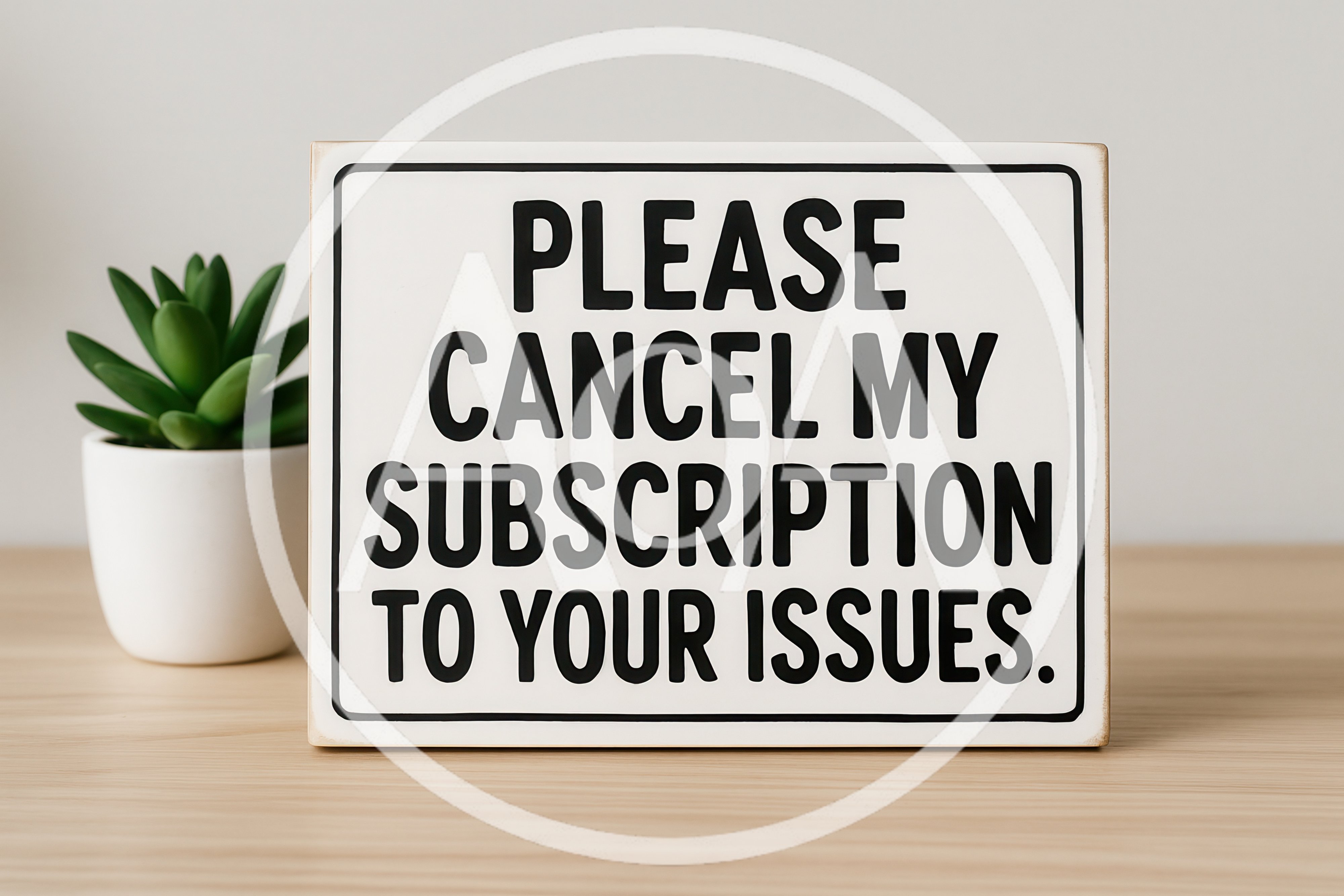 Sign With Please Cancel My Subscription To Your Issues Text