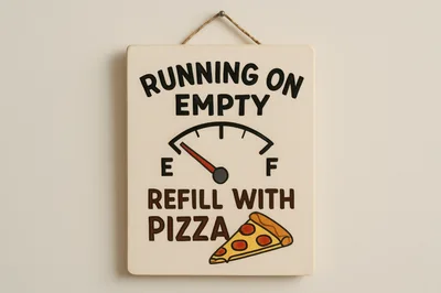 Wall Hanging Sign With Pizza Refill Message