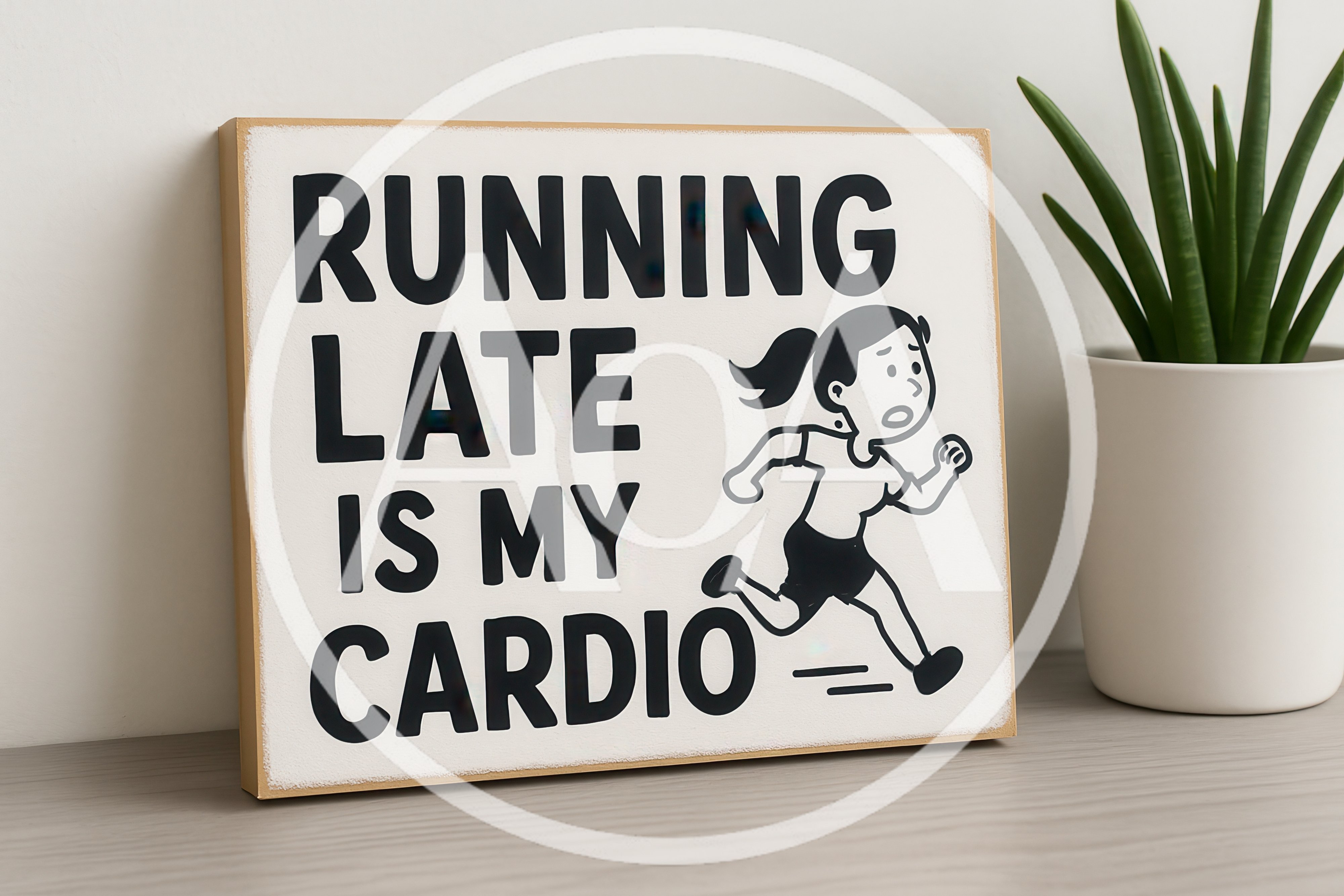 Wooden Sign With Running Late Is My Cardio Text