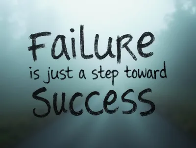 Inspirational Quote Failure Is Just A Step Toward Success
