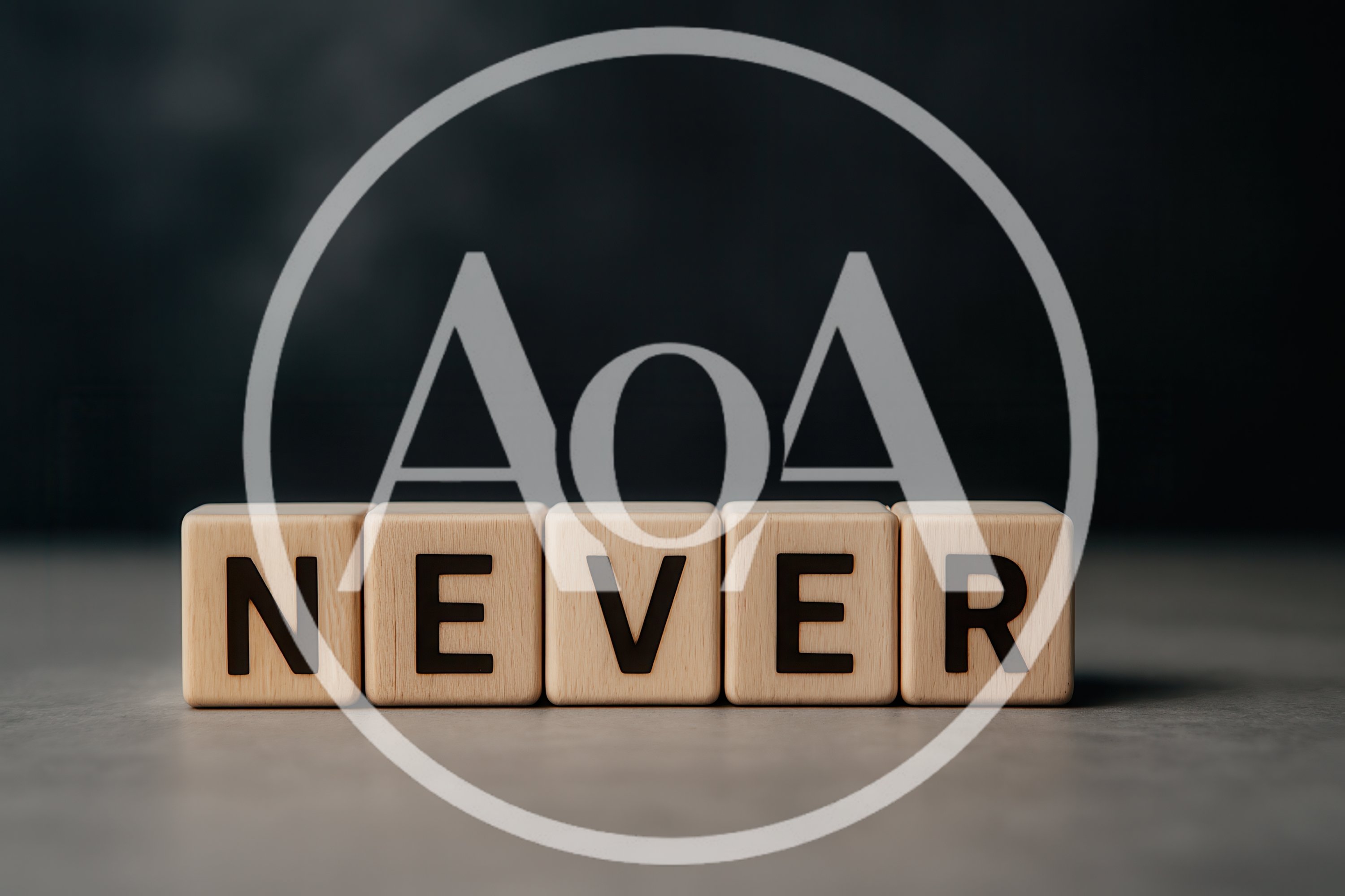 Wooden Blocks Spelling The Word Never