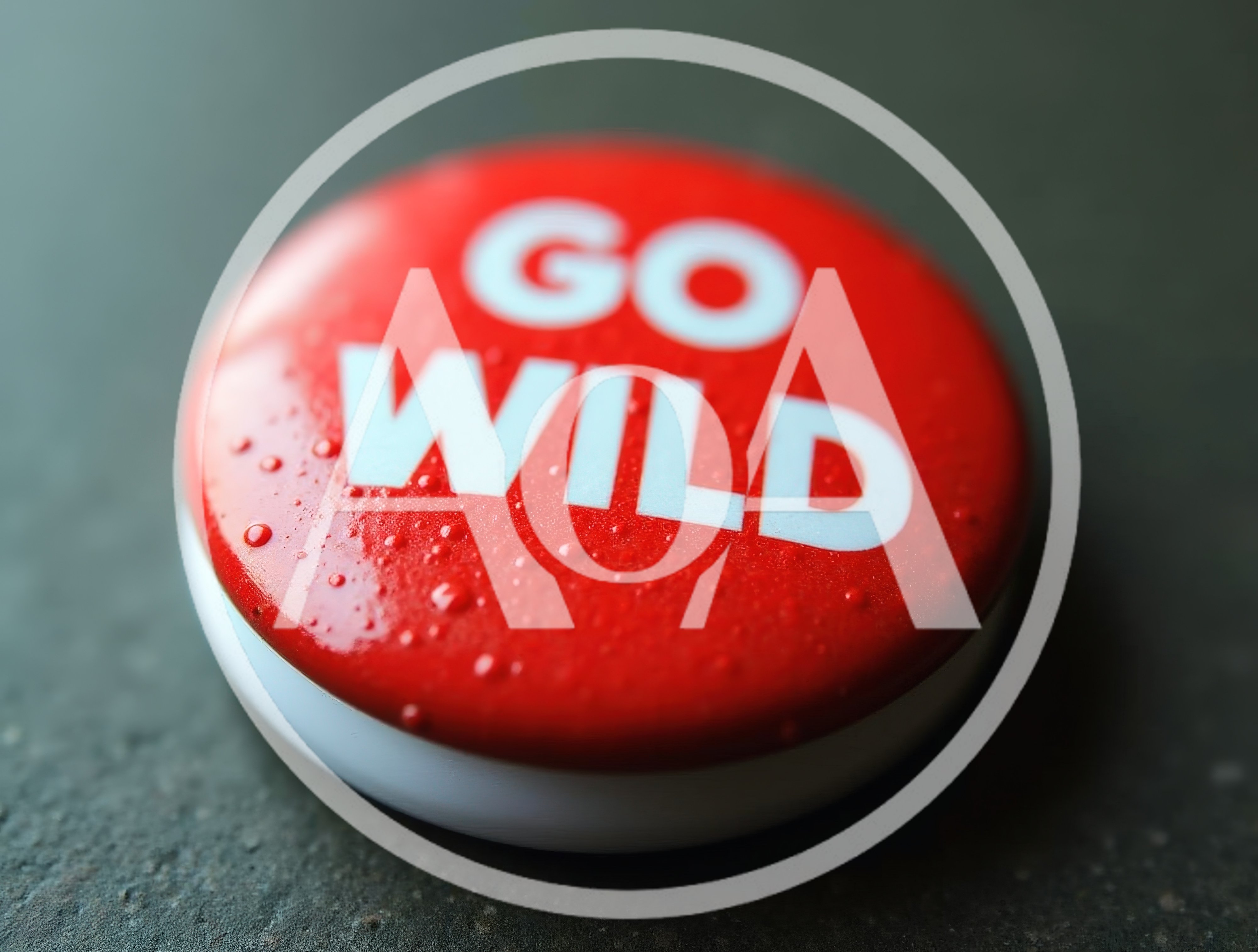 Red Go Wild Button With Water Droplets