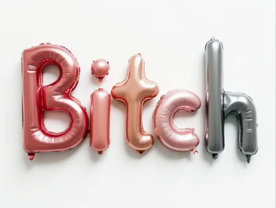 Foil Balloon Letters Spelling Out The Word Bitch