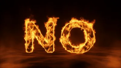 Burning Letters Forming The Word No In Flames