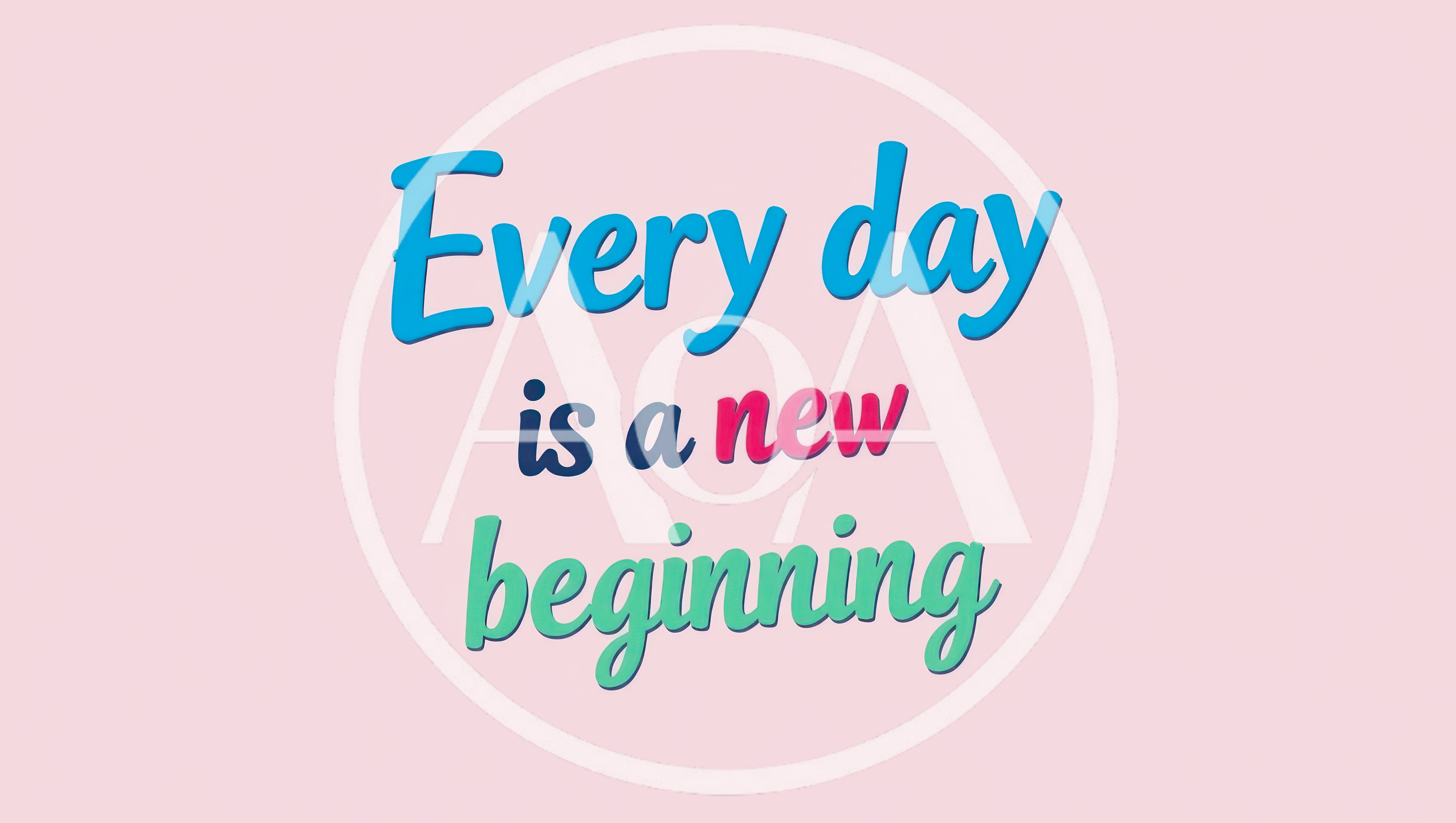 Every Day Is A New Beginning Inspirational Text Graphic