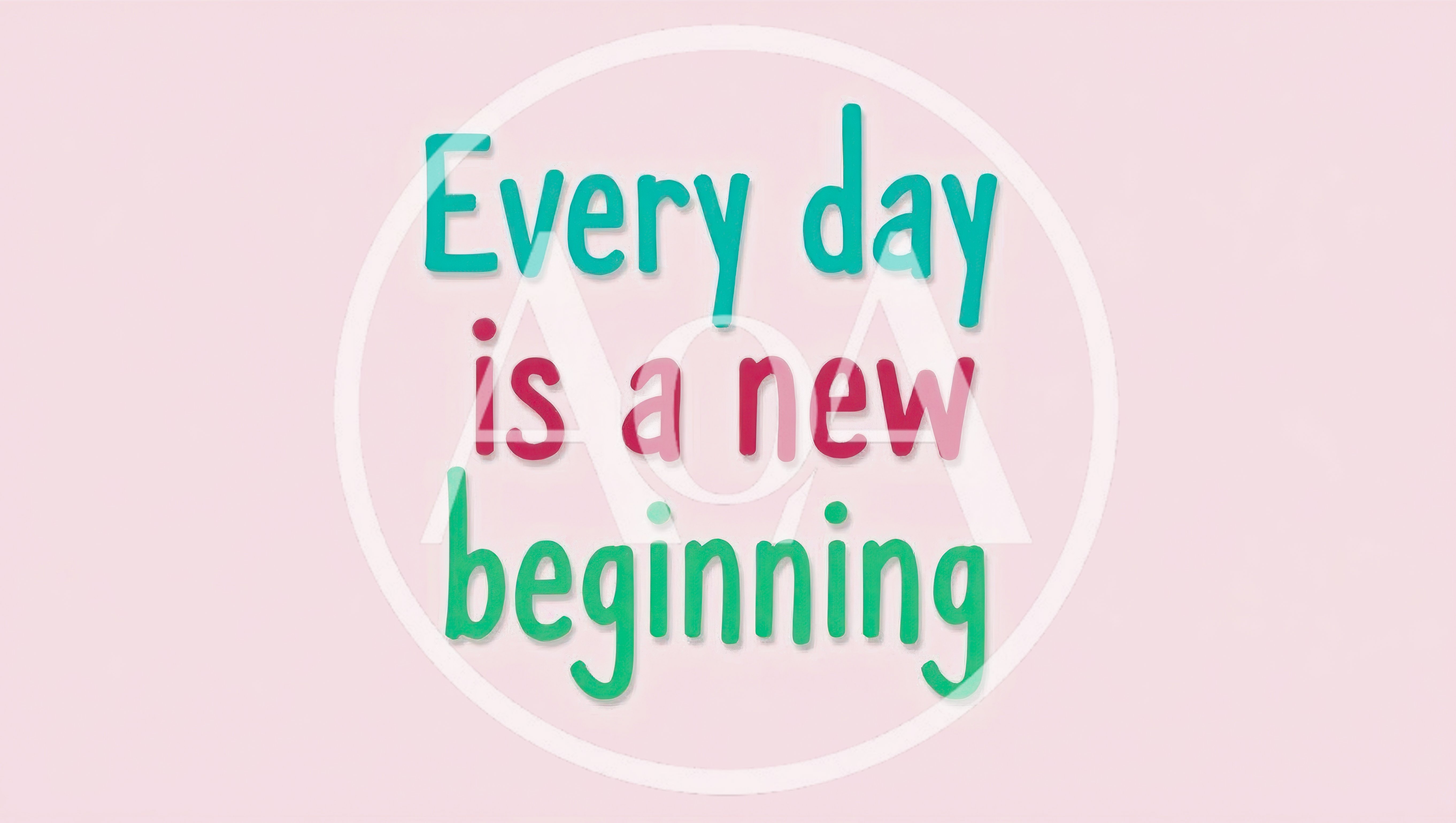 Every Day Is A New Beginning Inspirational Text Graphic