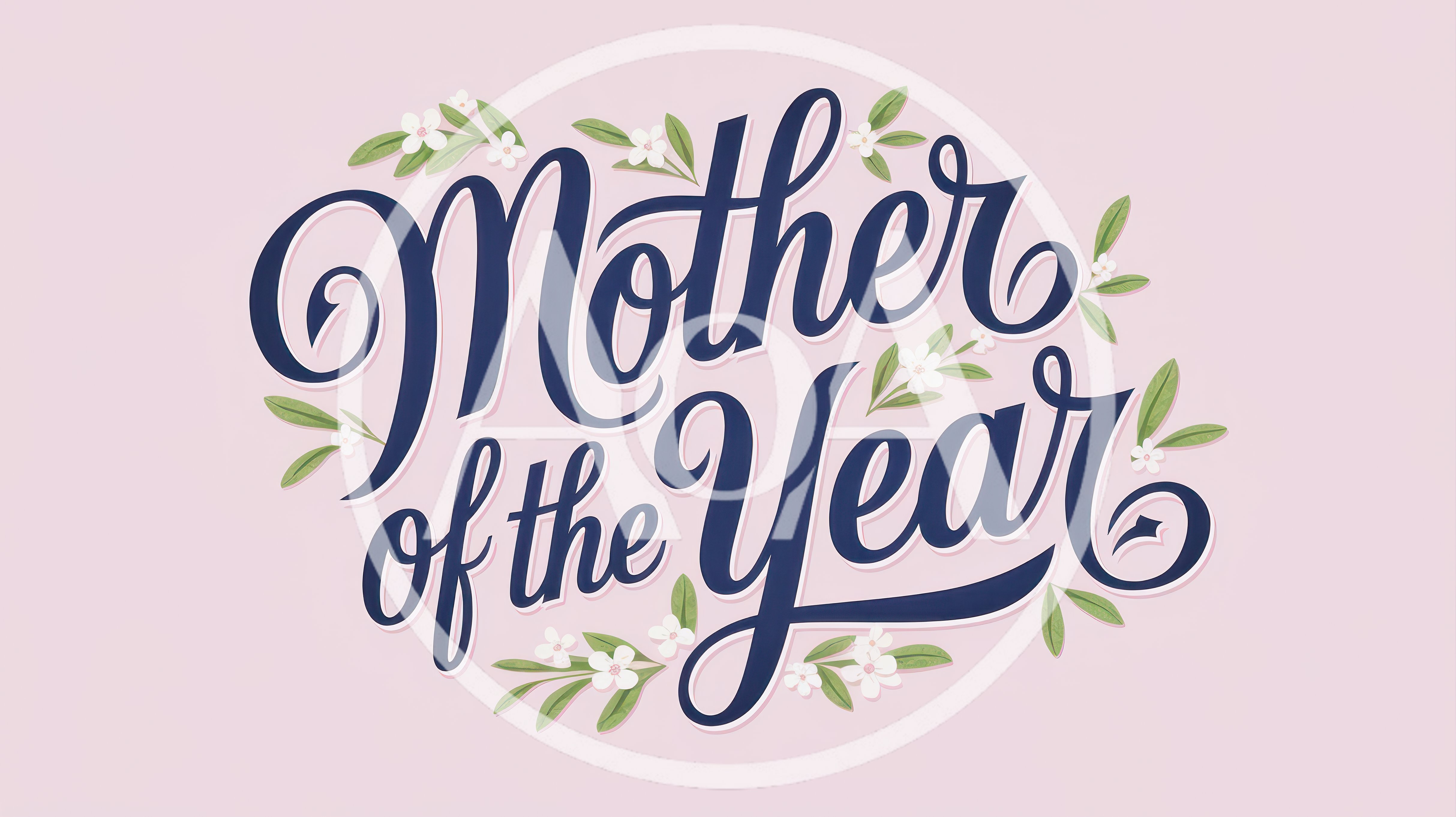 Mother Of The Year Calligraphy With Floral Accents